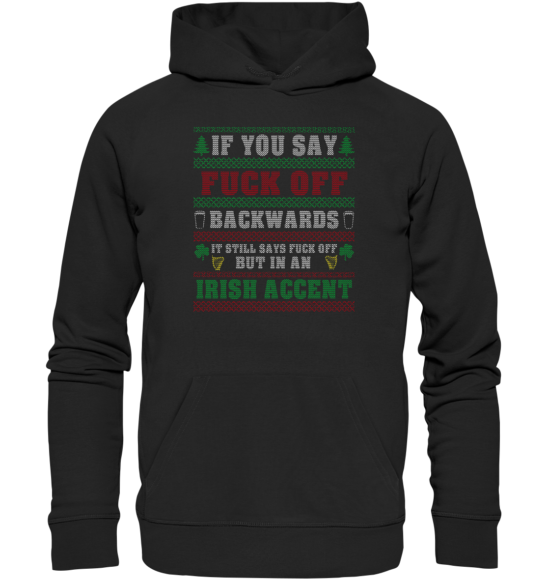 If You Say F*ck Off (Christmas) - Premium Unisex Hoodie