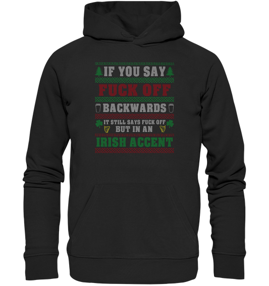 If You Say F*ck Off (Christmas) - Premium Unisex Hoodie