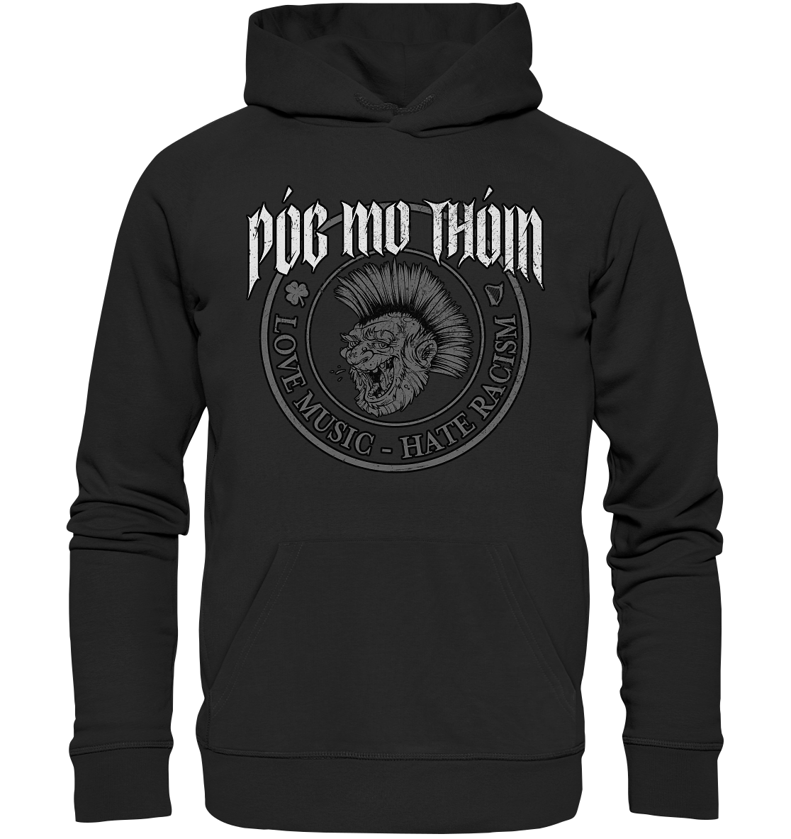 Póg Mo Thóin Streetwear "Love Music - Hate Racism" - Premium Unisex Hoodie