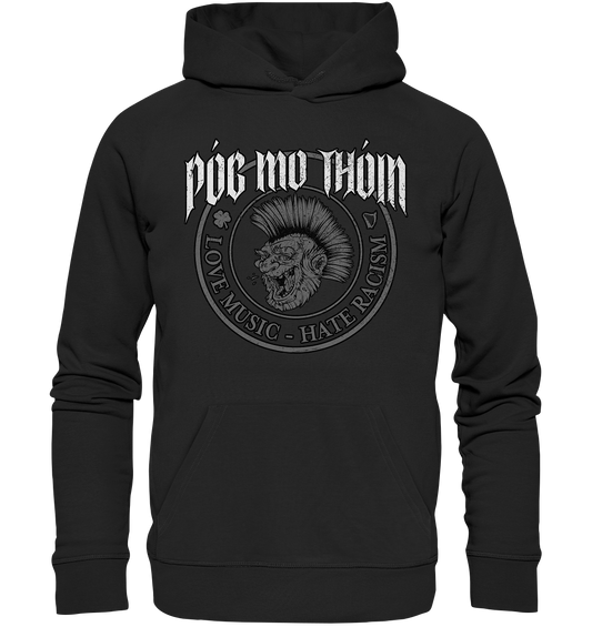 Póg Mo Thóin Streetwear "Love Music - Hate Racism" - Premium Unisex Hoodie