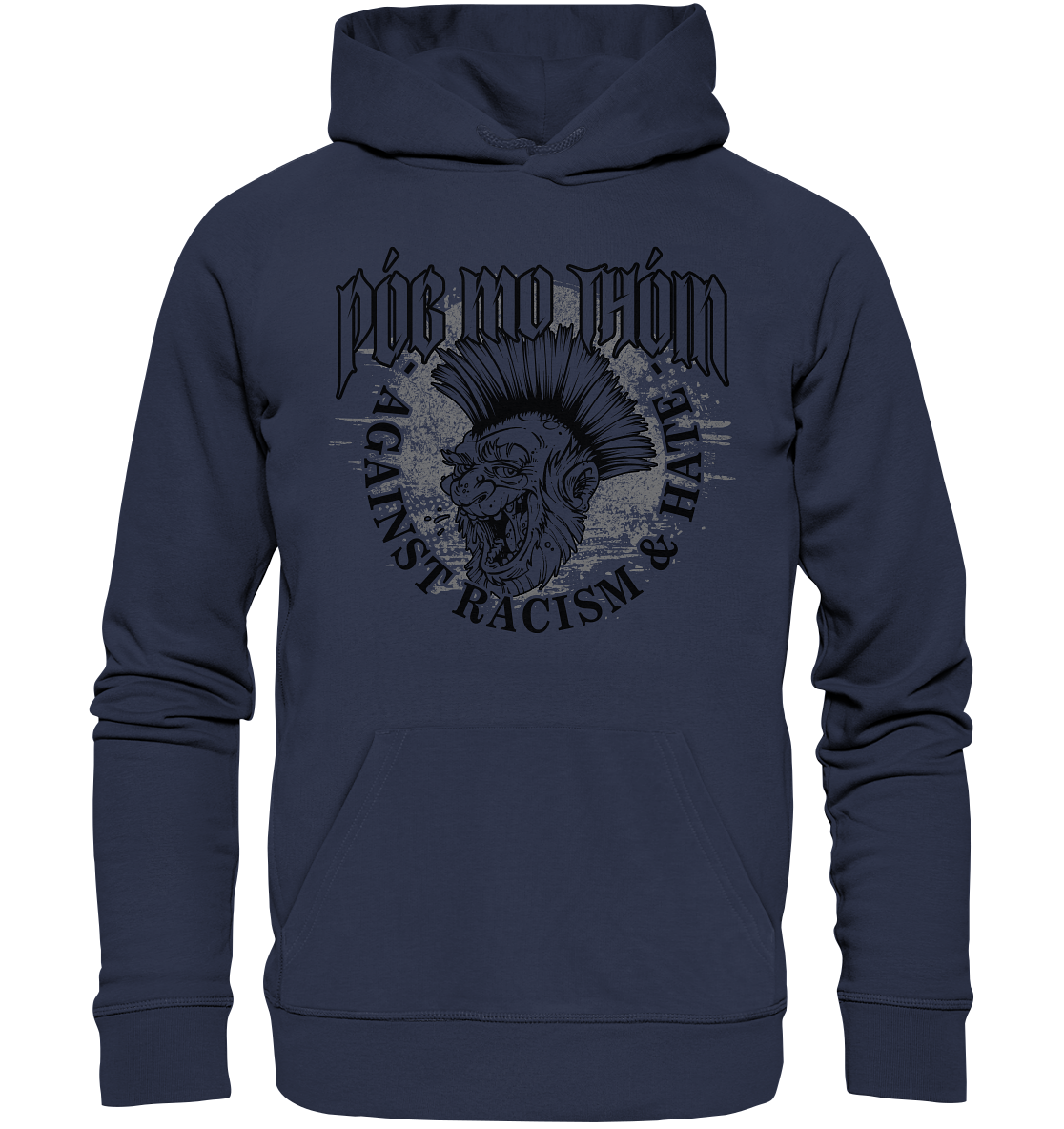 Póg Mo Thóin Streetwear "Against Racism & Hate" - Premium Unisex Hoodie
