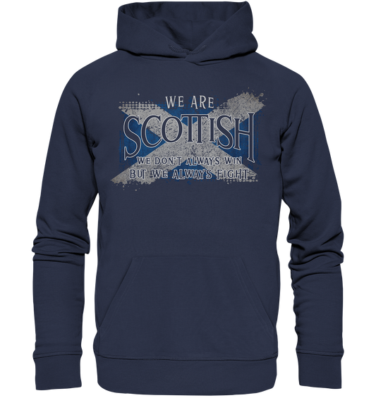 We Are Scottish "We Always Fight" - Premium Unisex Hoodie