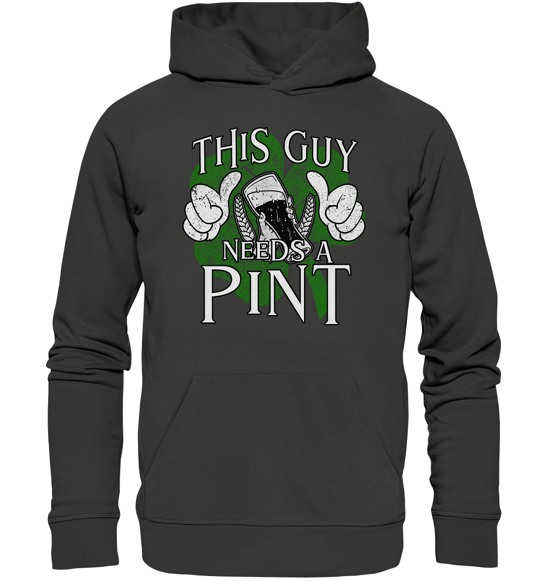 This Guy "Needs a Pint" - Premium Unisex Hoodie