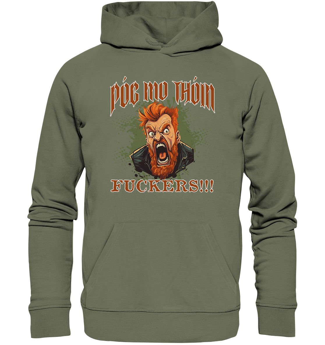 Póg Mo Thóin Streetwear "Fuckers" - Premium Unisex Hoodie