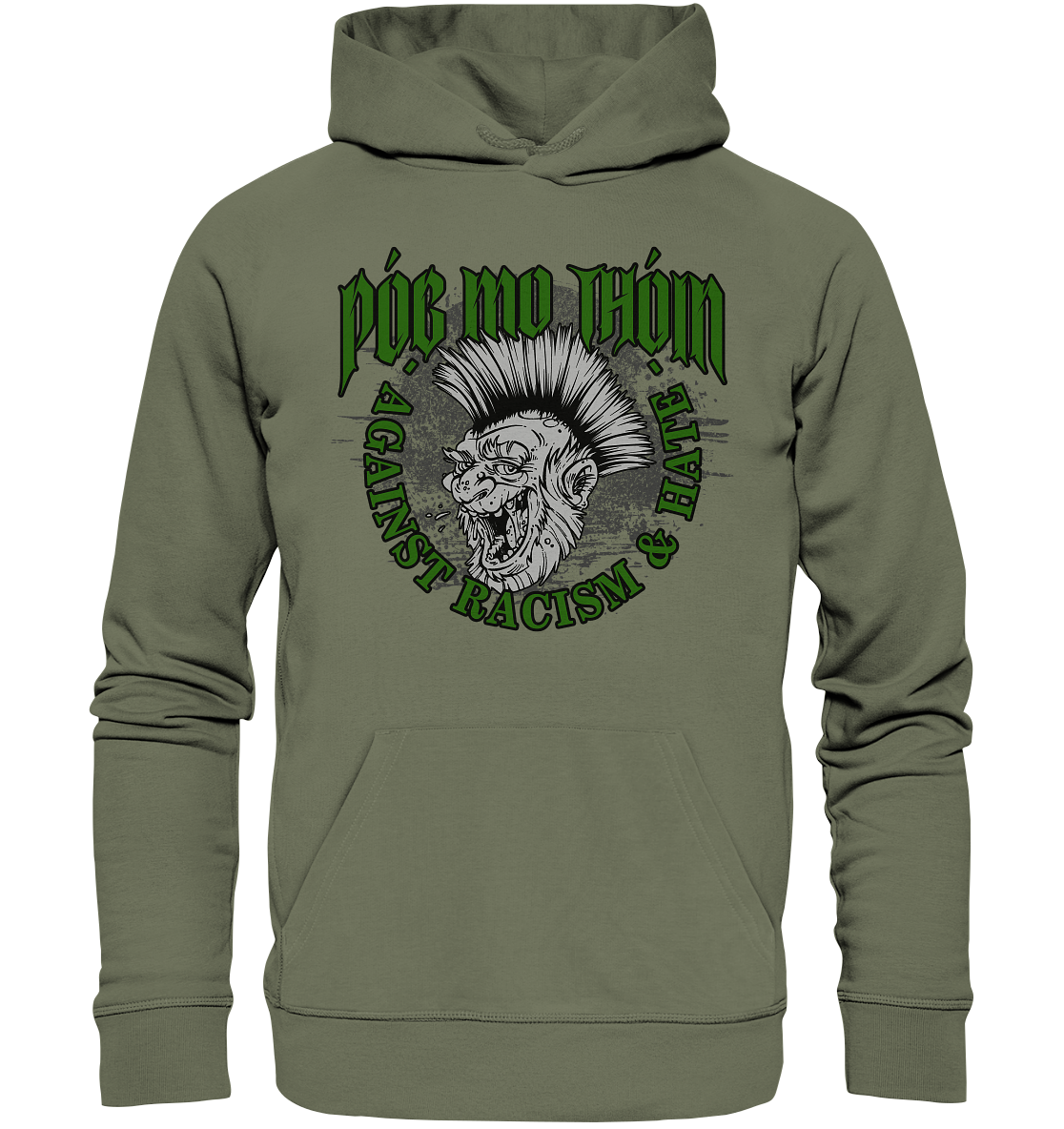 Póg Mo Thóin Streetwear "Against Racism & Hate" - Premium Unisex Hoodie