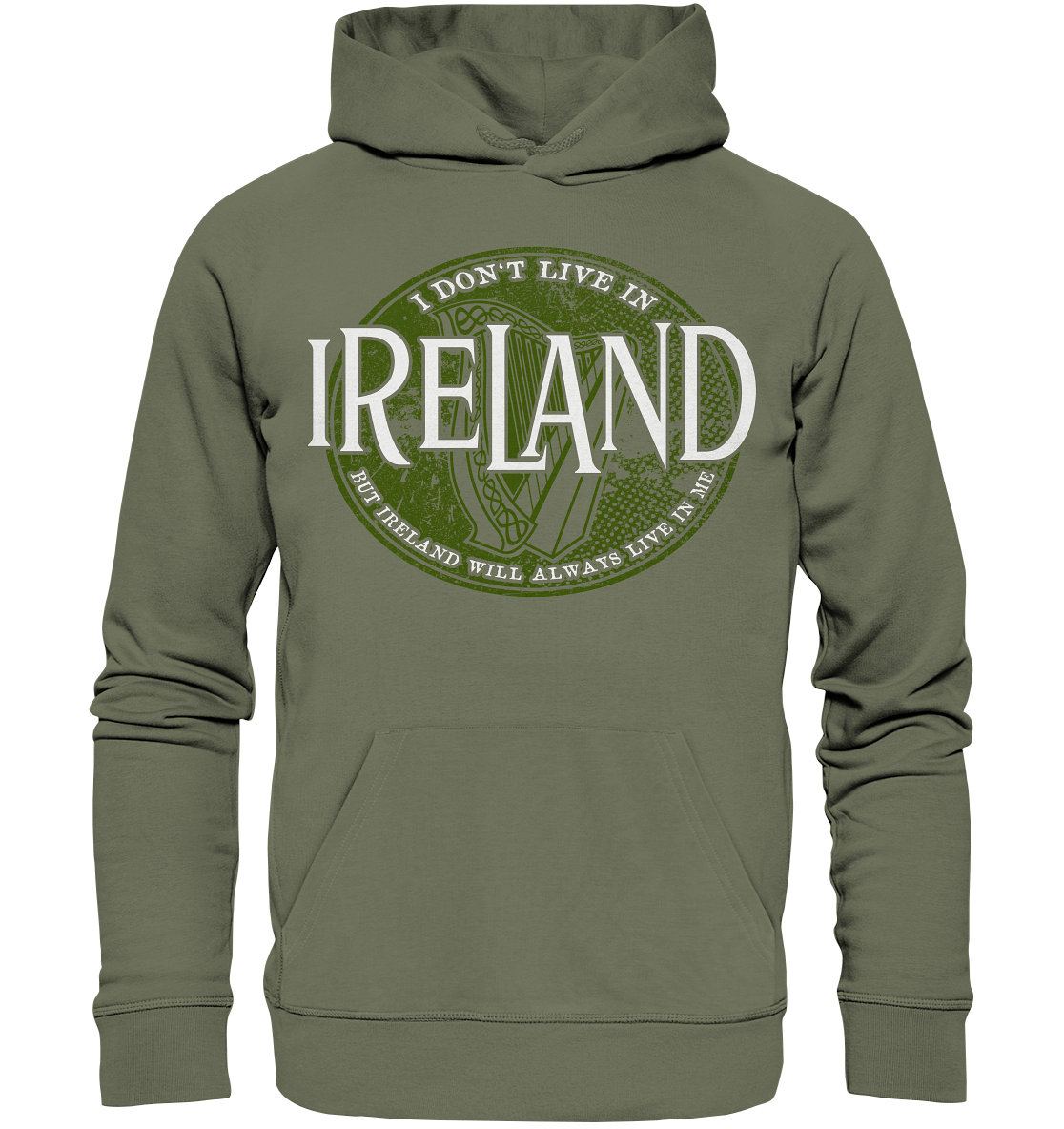 Ireland "Will Always Live In Me" - Premium Unisex Hoodie