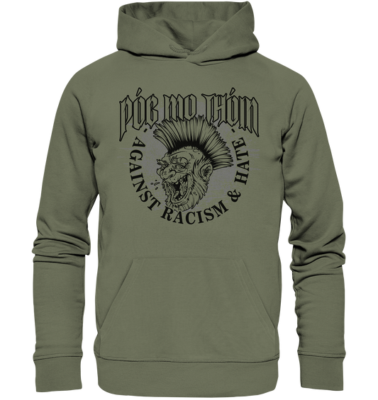 Póg Mo Thóin Streetwear "Against Racism & Hate" - Premium Unisex Hoodie