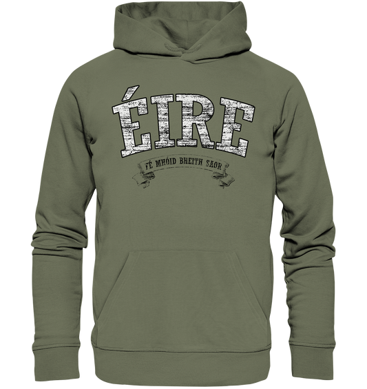 "Éire - Fé mhóid bheith saor" - Premium Unisex Hoodie