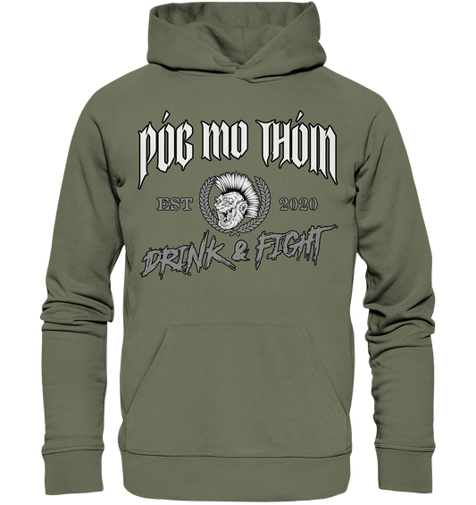 Póg Mo Thóin Streetwear "Drink & Fight / Estd. 2020" - Premium Unisex Hoodie