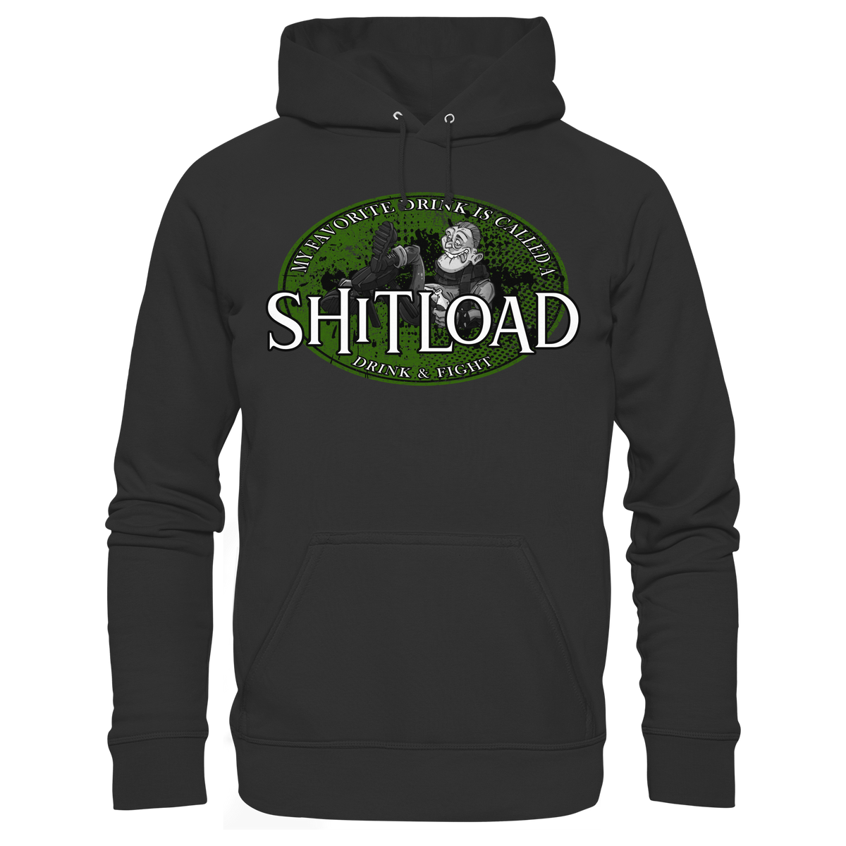 My Favorite Drink Is Called A "Shitload"  - Premium Unisex Hoodie