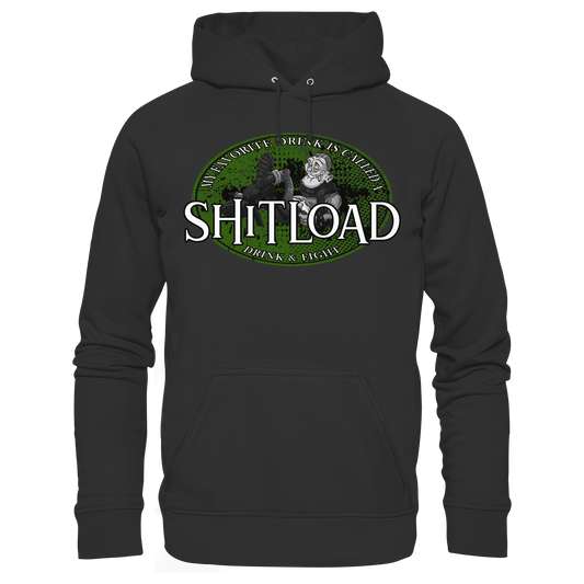 My Favorite Drink Is Called A "Shitload"  - Premium Unisex Hoodie