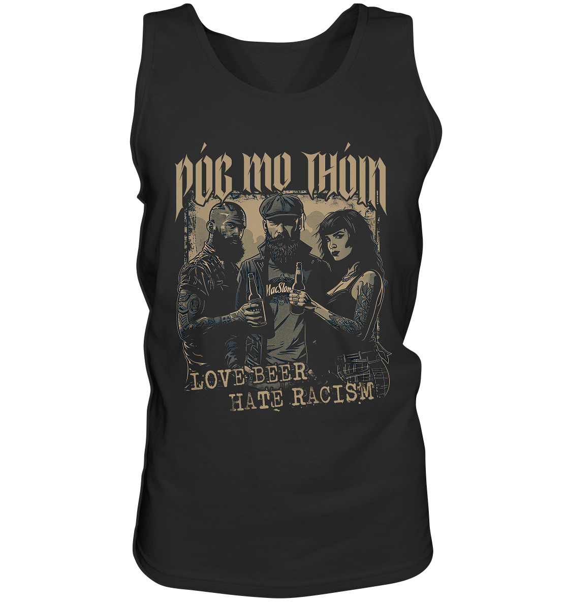 Póg Mo Thóin Streetwear "Love Beer - Hate Racism I"  - Tank-Top