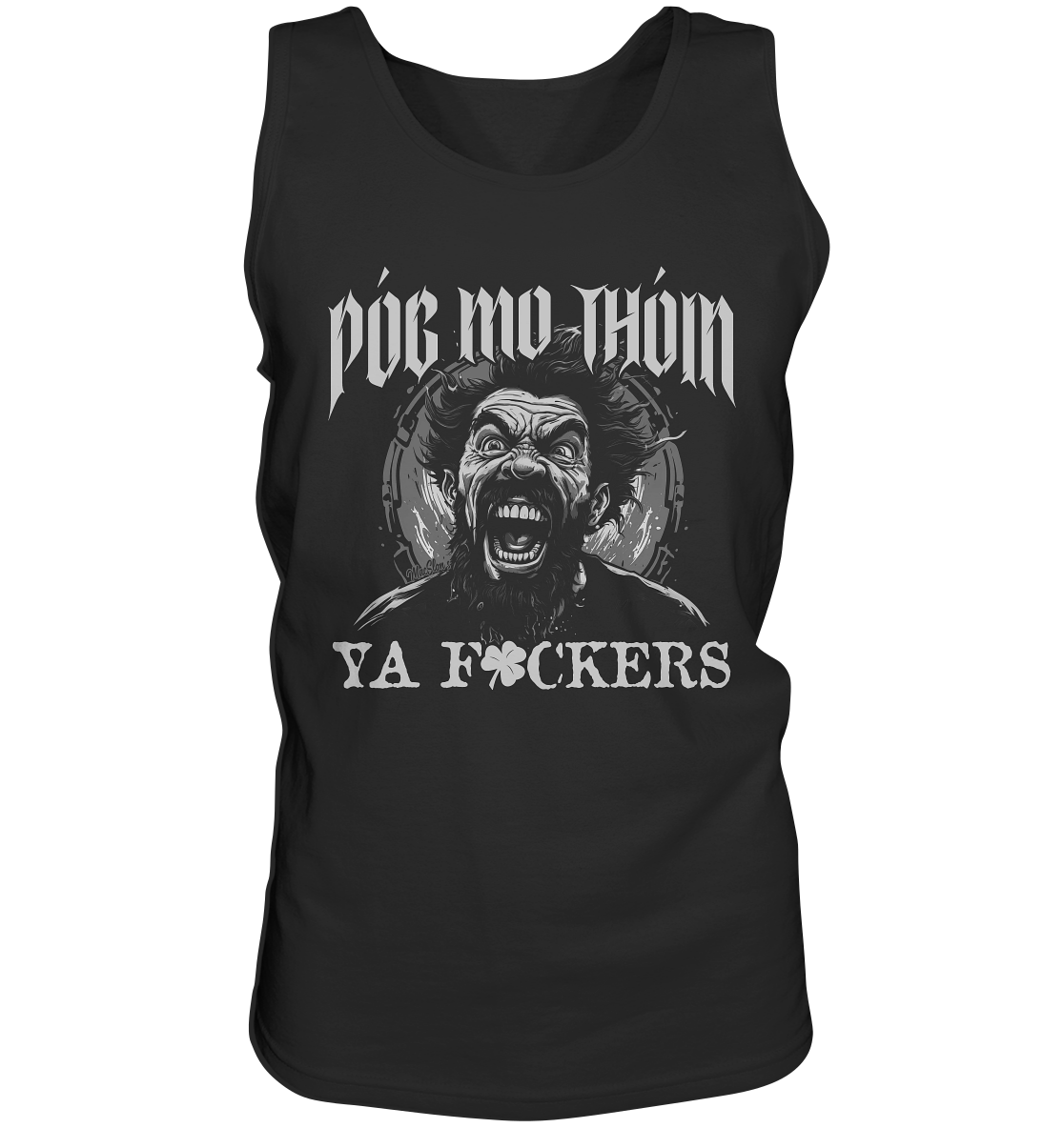 Póg Mo Thóin Streetwear "Ya F*ckers" - Tank-Top