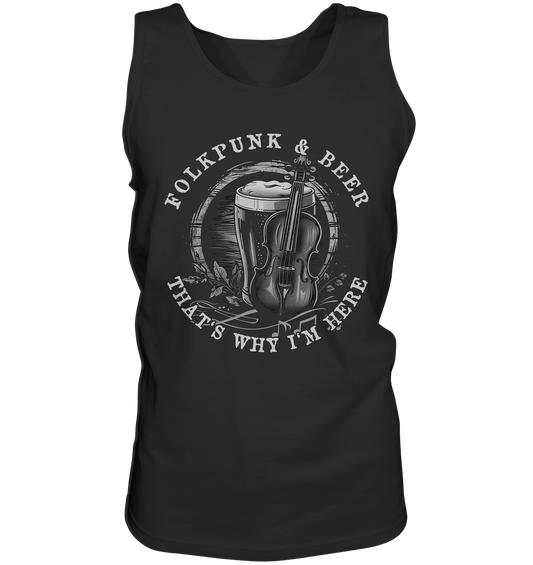 Folkpunk & Beer "That's Why I'm Here V"  - Tank-Top