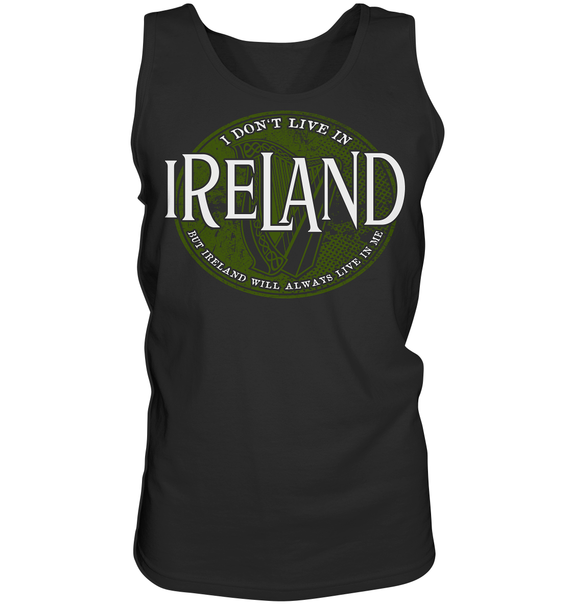 Ireland "Will Always Live In Me" - Tank-Top