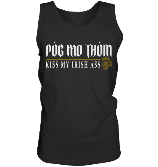 Póg Mo Thóin Streetwear "Kiss My Irish Ass" - Tank-Top