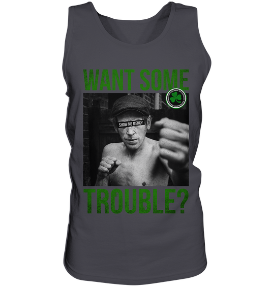 Want Some Trouble - Tank-Top