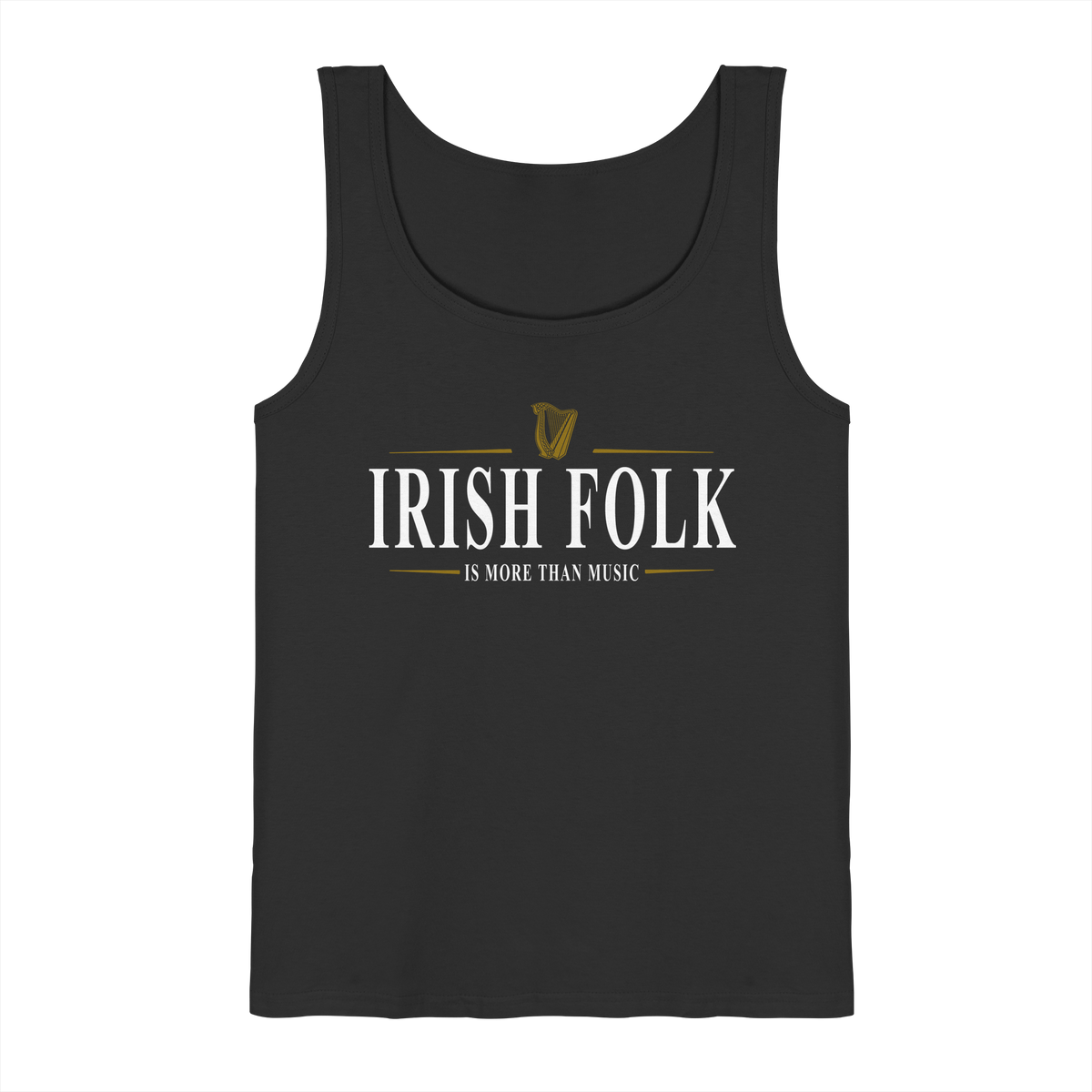 Irish Folk "Is More Than Music"  - Tank-Top