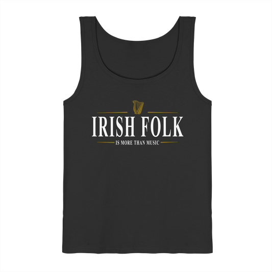 Irish Folk "Is More Than Music"  - Tank-Top