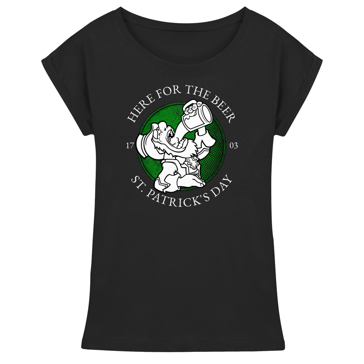 Here For The Beer "St. Patrick's Day"  - Womens Extended Shoulder T-Shirt