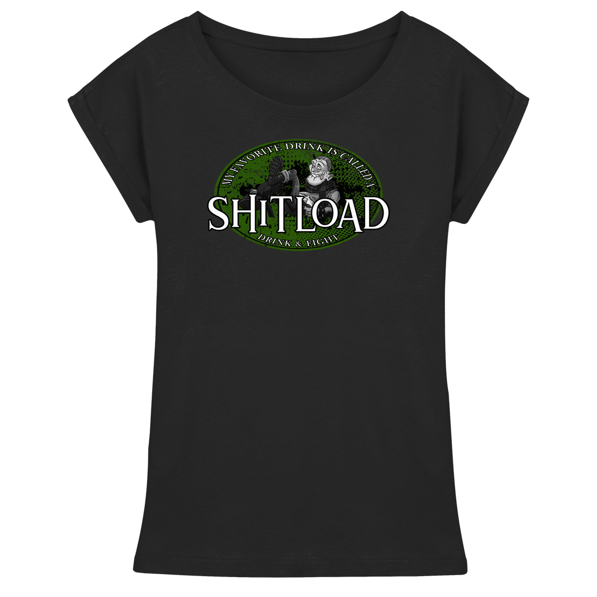 My Favorite Drink Is Called A "Shitload"  - Womens Extended Shoulder T-Shirt