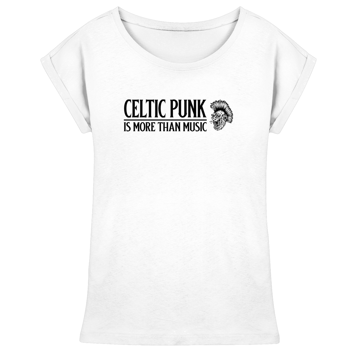 Celtic Punk "Is More Than Music"  - Womens Extended Shoulder T-Shirt