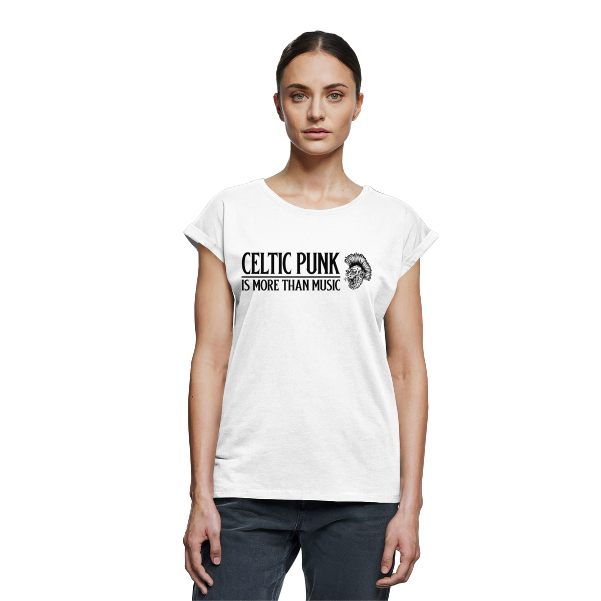 Celtic Punk "Is More Than Music"  - Womens Extended Shoulder T-Shirt