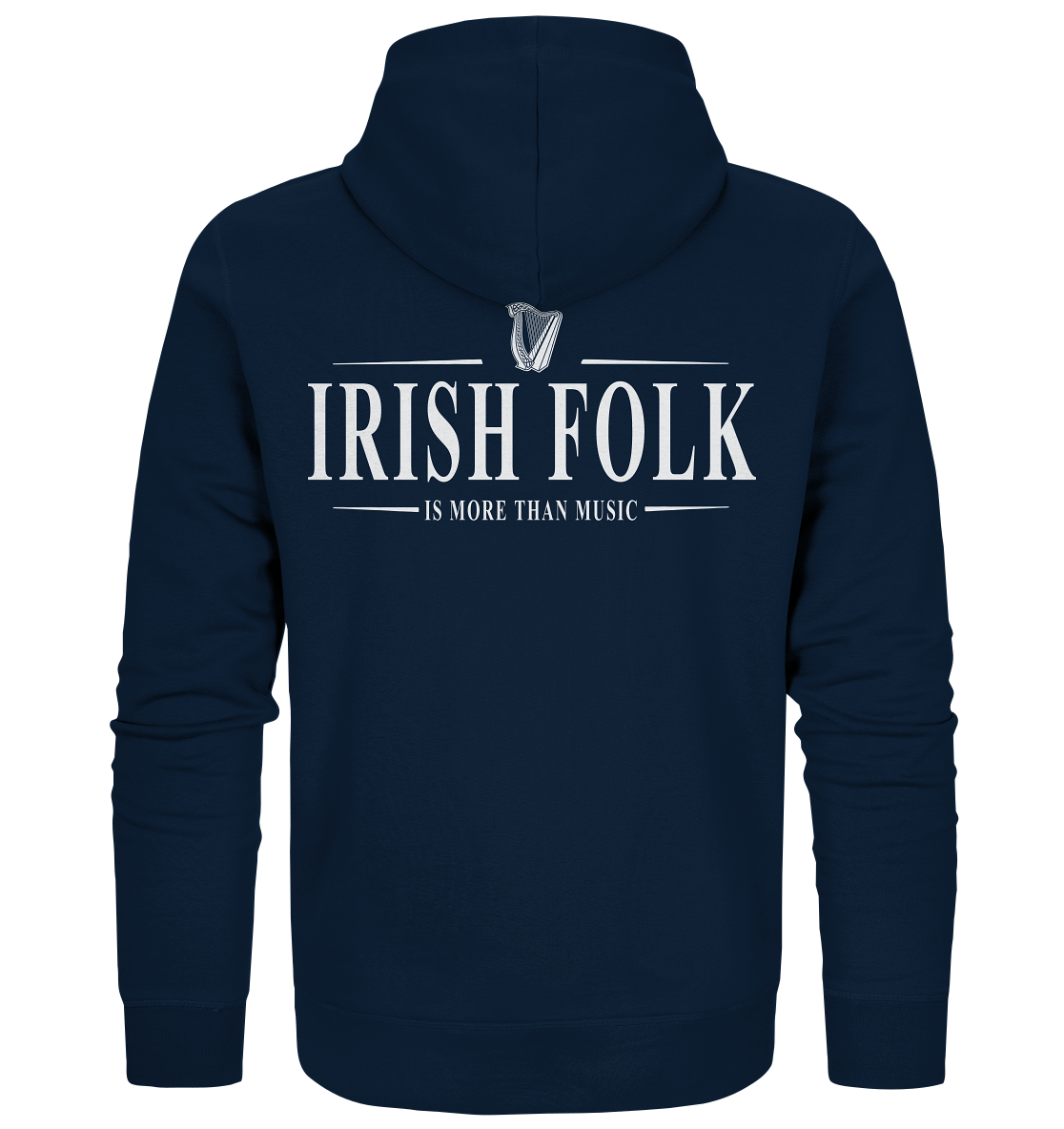 Irish Folk "Is More Than Music" - Organic Zipper