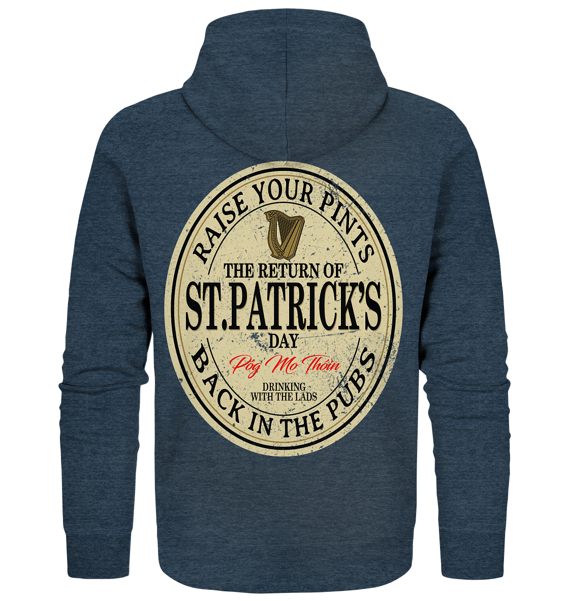 The Return Of St.Patrick's Day - Organic Zipper