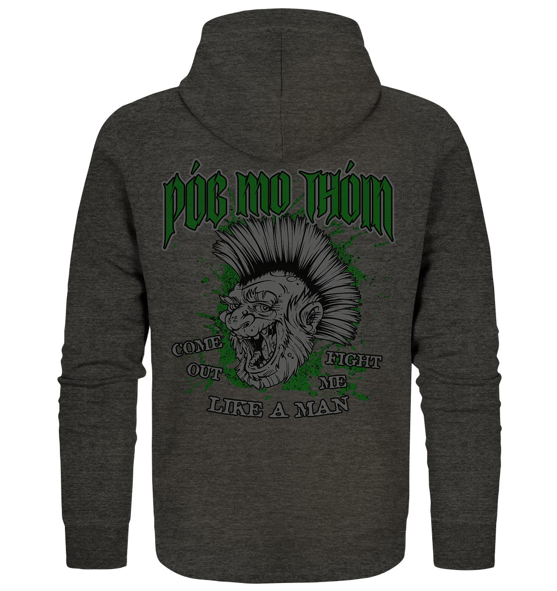 Póg Mo Thóin Streetwear "Come Out" - Organic Zipper