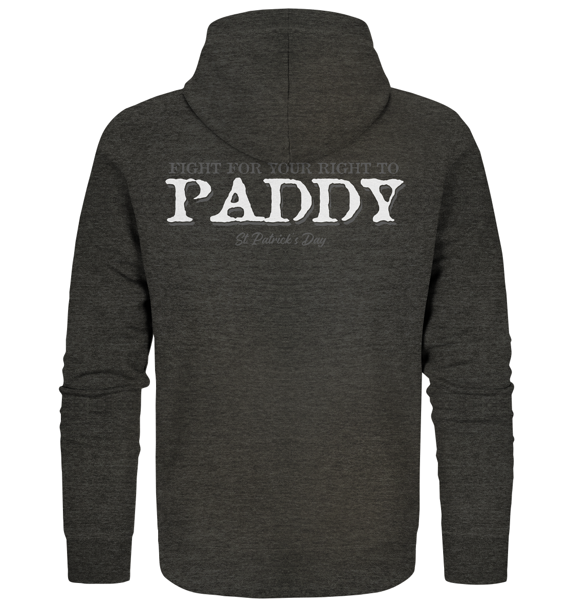 Fight For Your Right To Paddy - Organic Zipper