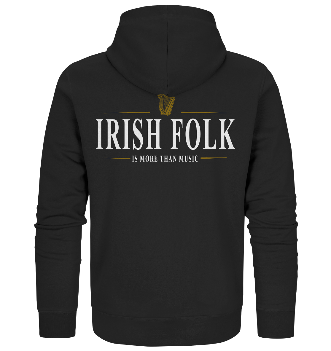 Irish Folk "Is More Than Music" - Organic Zipper