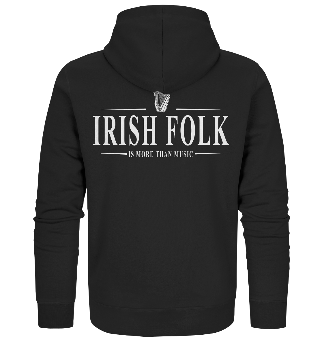 Irish Folk "Is More Than Music" - Organic Zipper