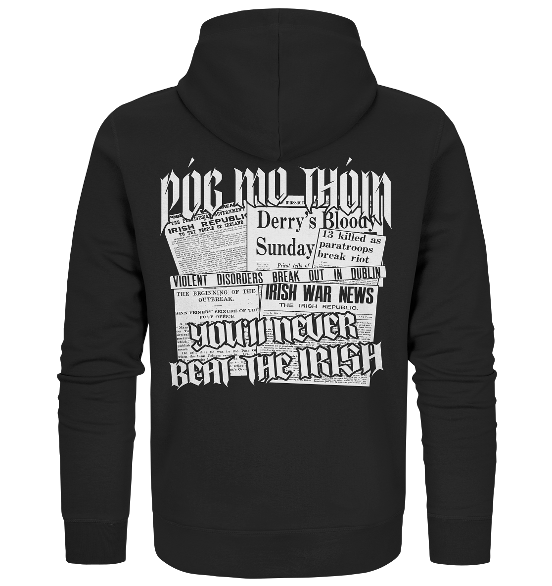Póg Mo Thóin Streetwear "You'll Never Beat The Irish" - Organic Zipper