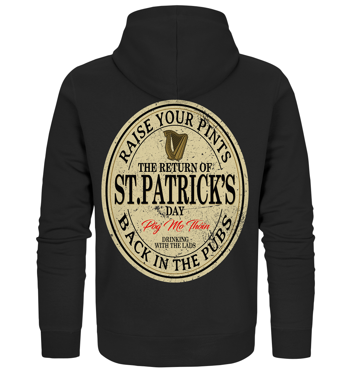 The Return Of St.Patrick's Day - Organic Zipper