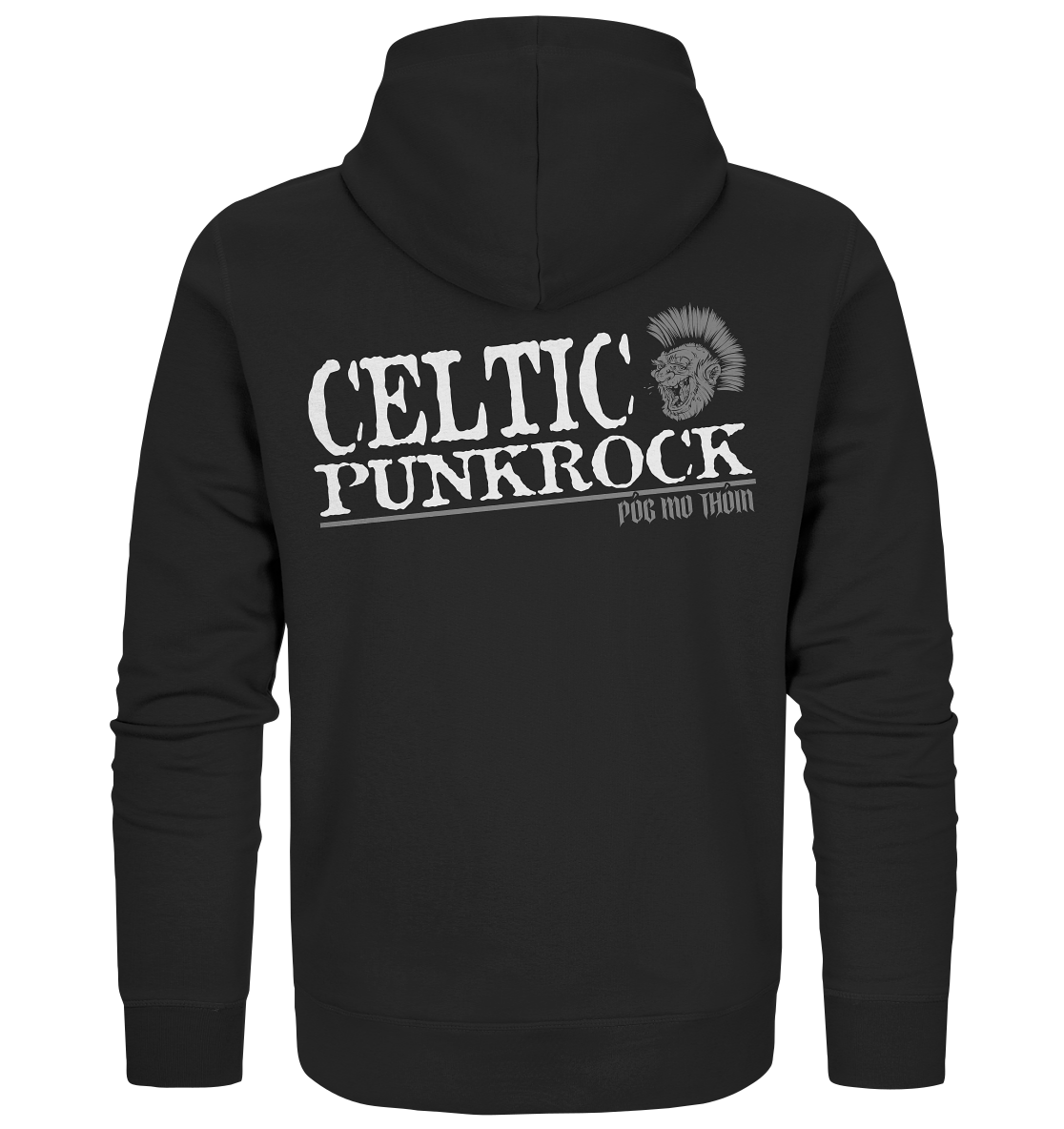 Póg Mo Thóin Streetwear "Celtic Punkrock" - Organic Zipper