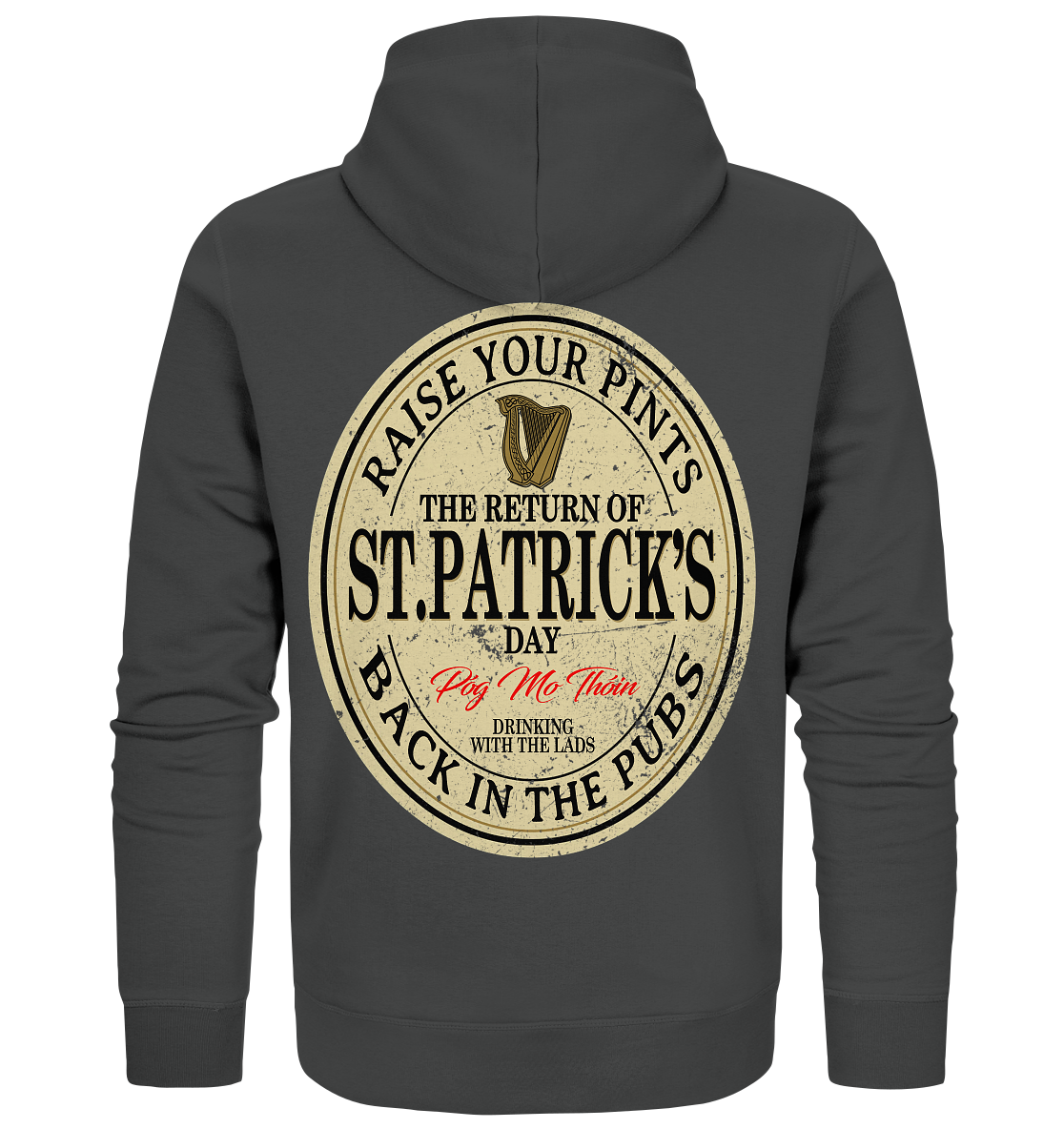 The Return Of St.Patrick's Day - Organic Zipper