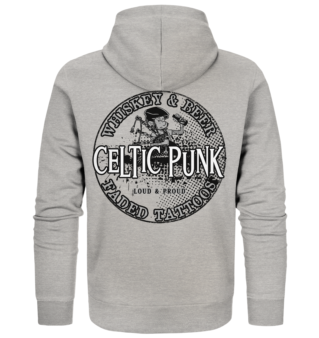 Celtic Punk "Whiskey, Beer & Faded Tattoos" - Organic Zipper