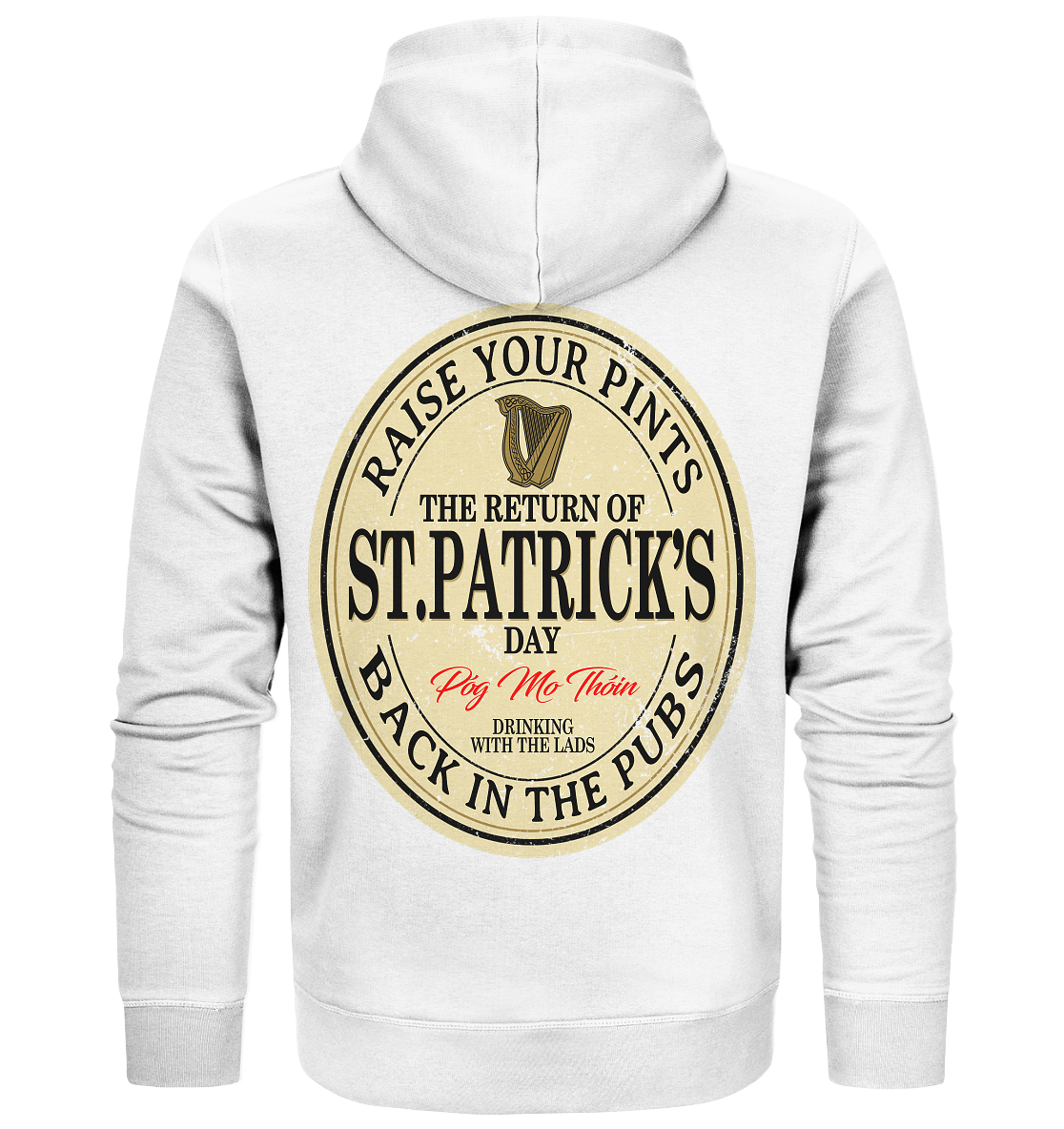 The Return Of St.Patrick's Day - Organic Zipper