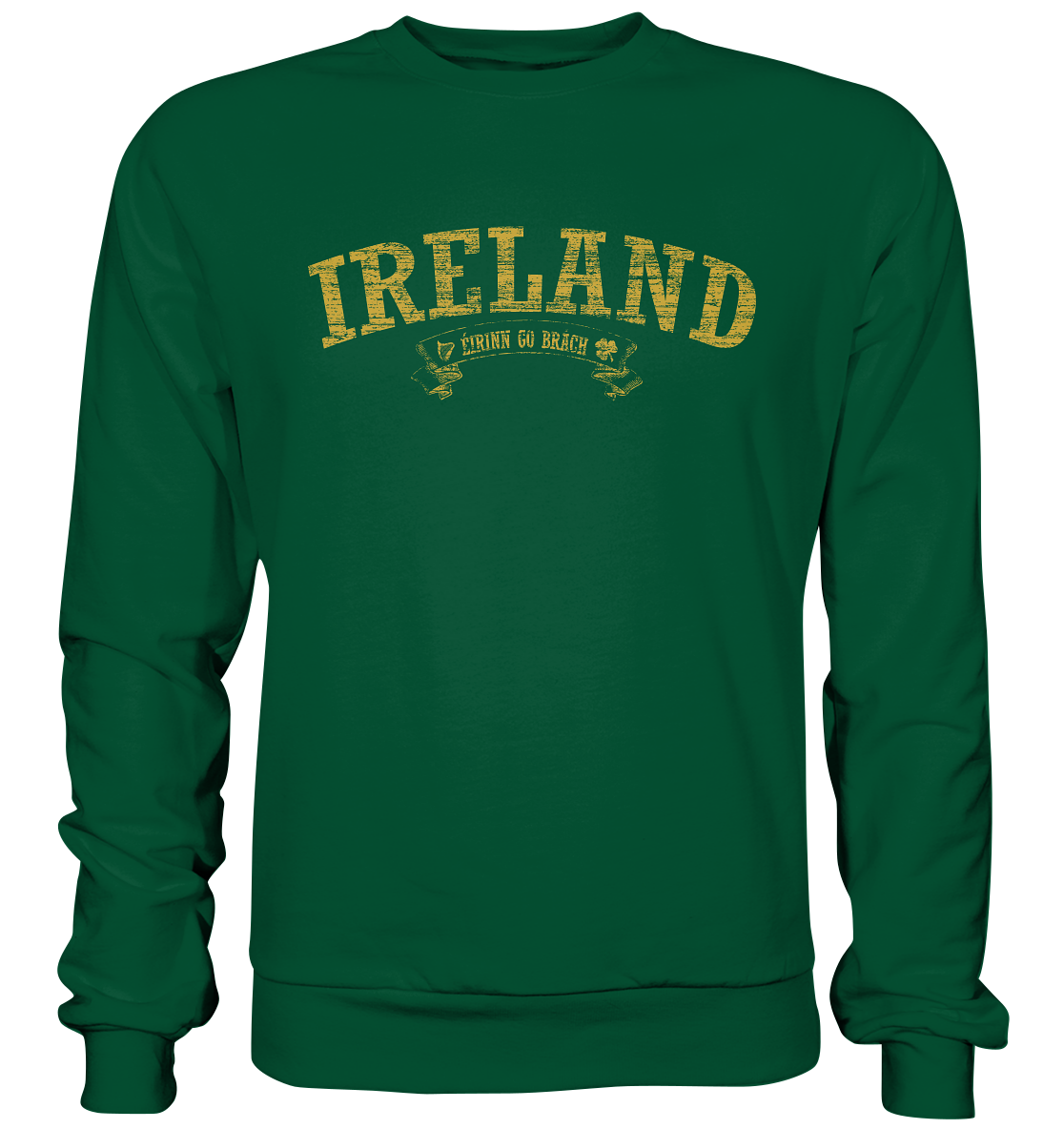 "Ireland - Éirinn go brách" - Basic Sweatshirt