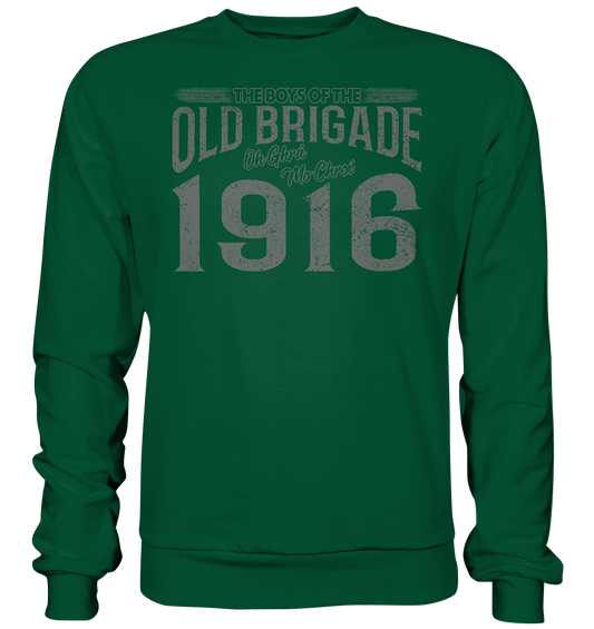 The Boys Of The Old Brigade - Basic Sweatshirt