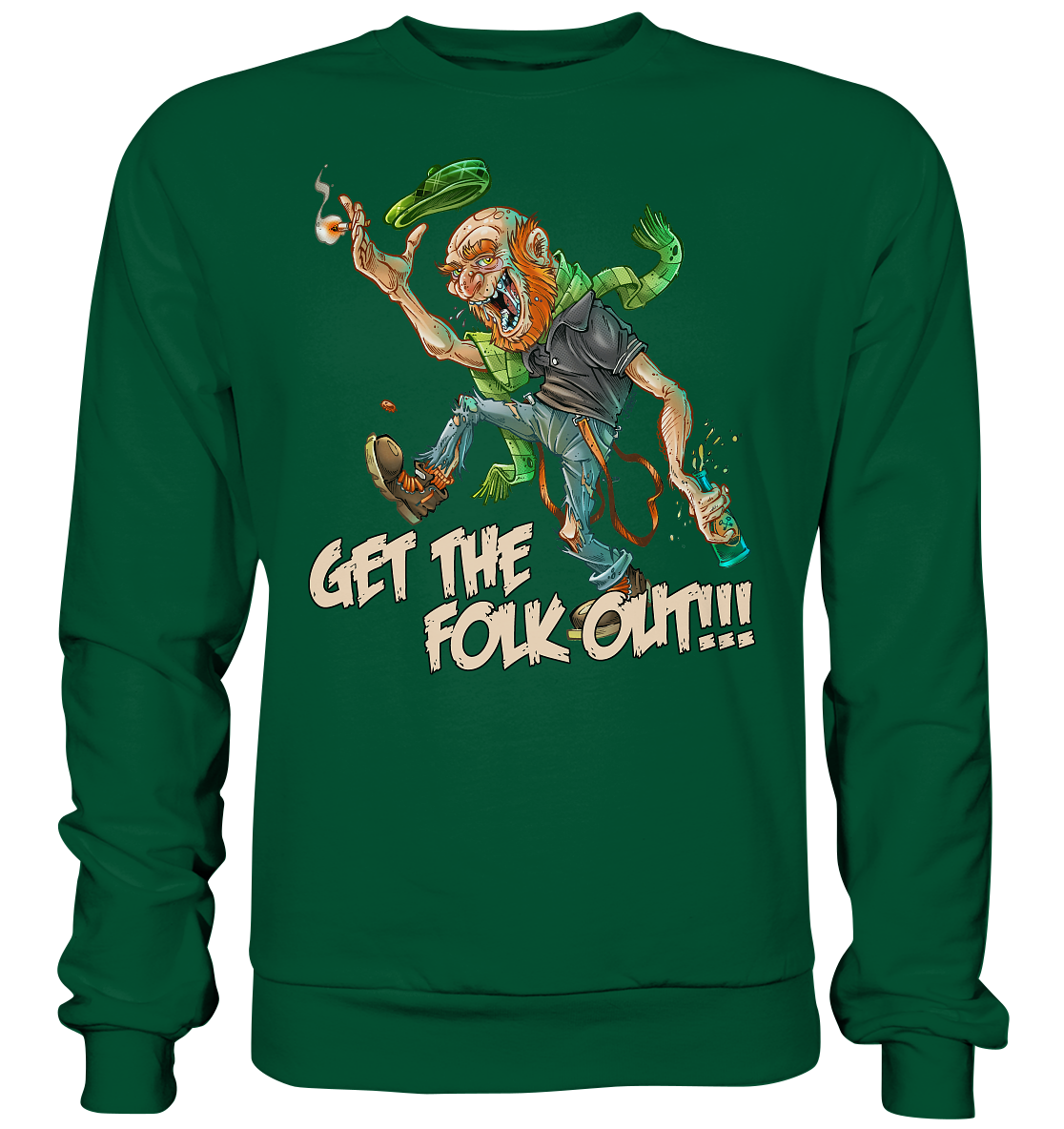 Get The Folk Out - Basic Sweatshirt