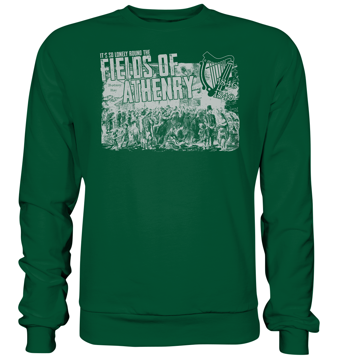 "Fields Of Athenry" - Basic Sweatshirt