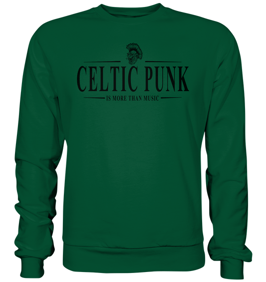 Celtic Punk "Is More Than Music" - Basic Sweatshirt