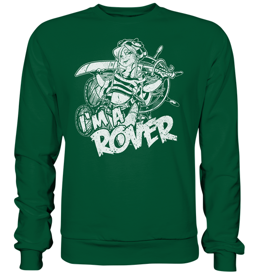 I'm A Rover "Girl" - Basic Sweatshirt