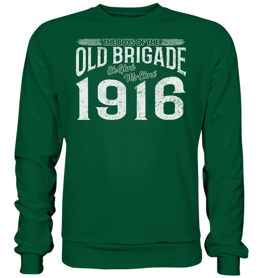 The Boys Of The Old Brigade - Basic Sweatshirt