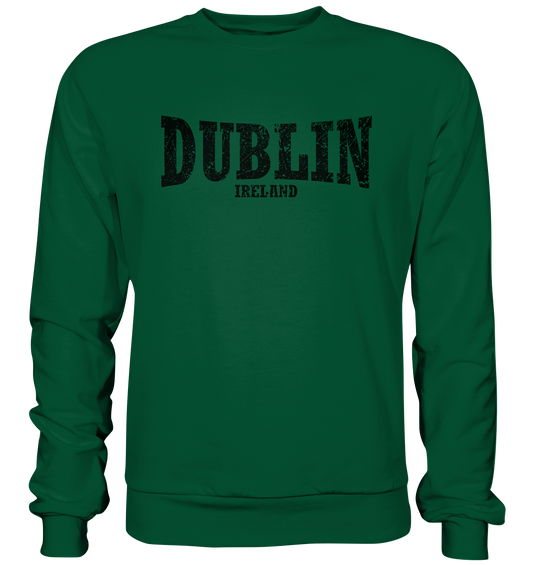 Dublin "Ireland" - Basic Sweatshirt