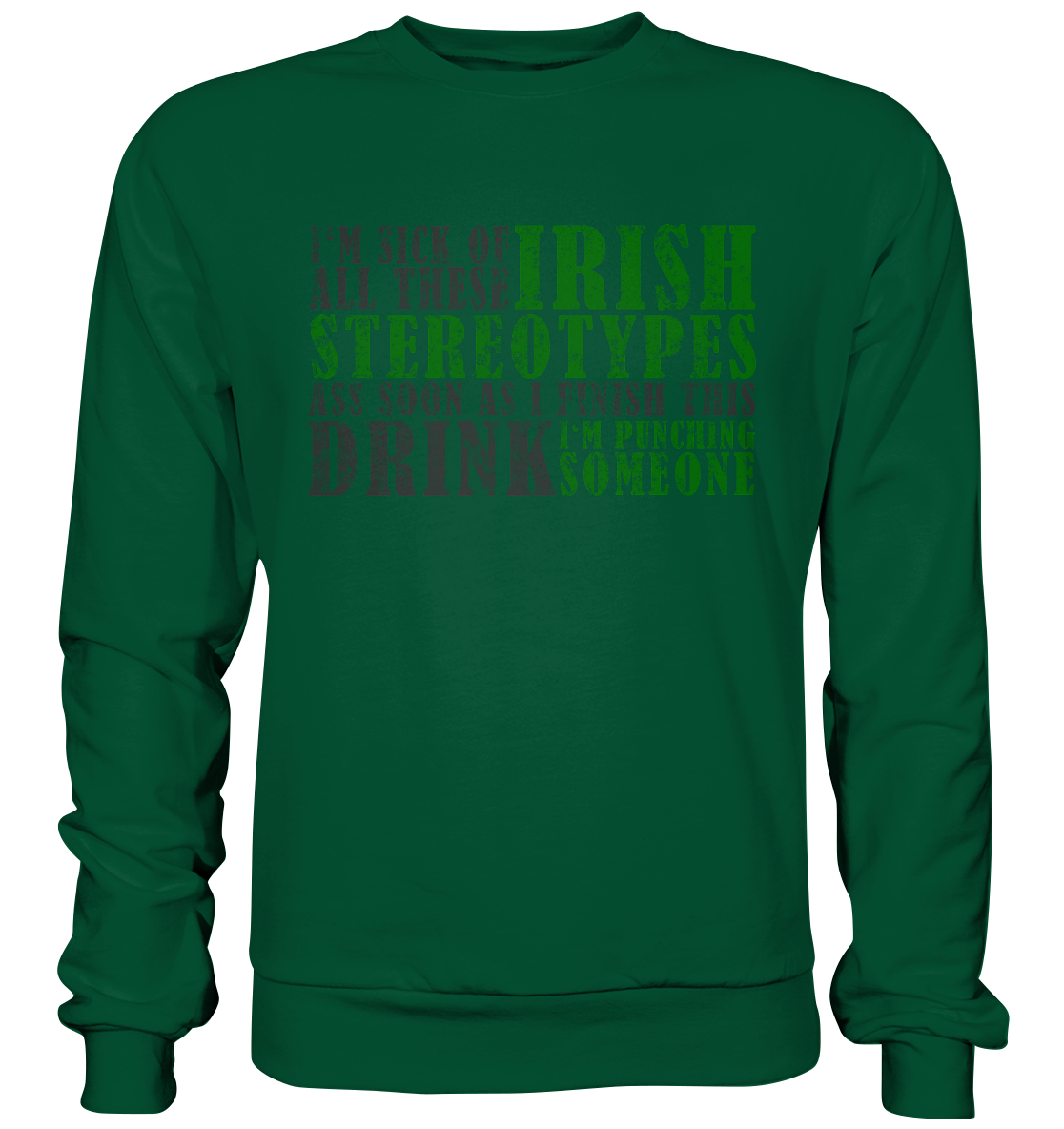 Irish Stereotypes - Basic Sweatshirt