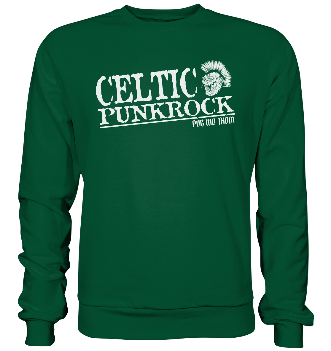 Póg Mo Thóin Streetwear "Celtic Punkrock" - Basic Sweatshirt