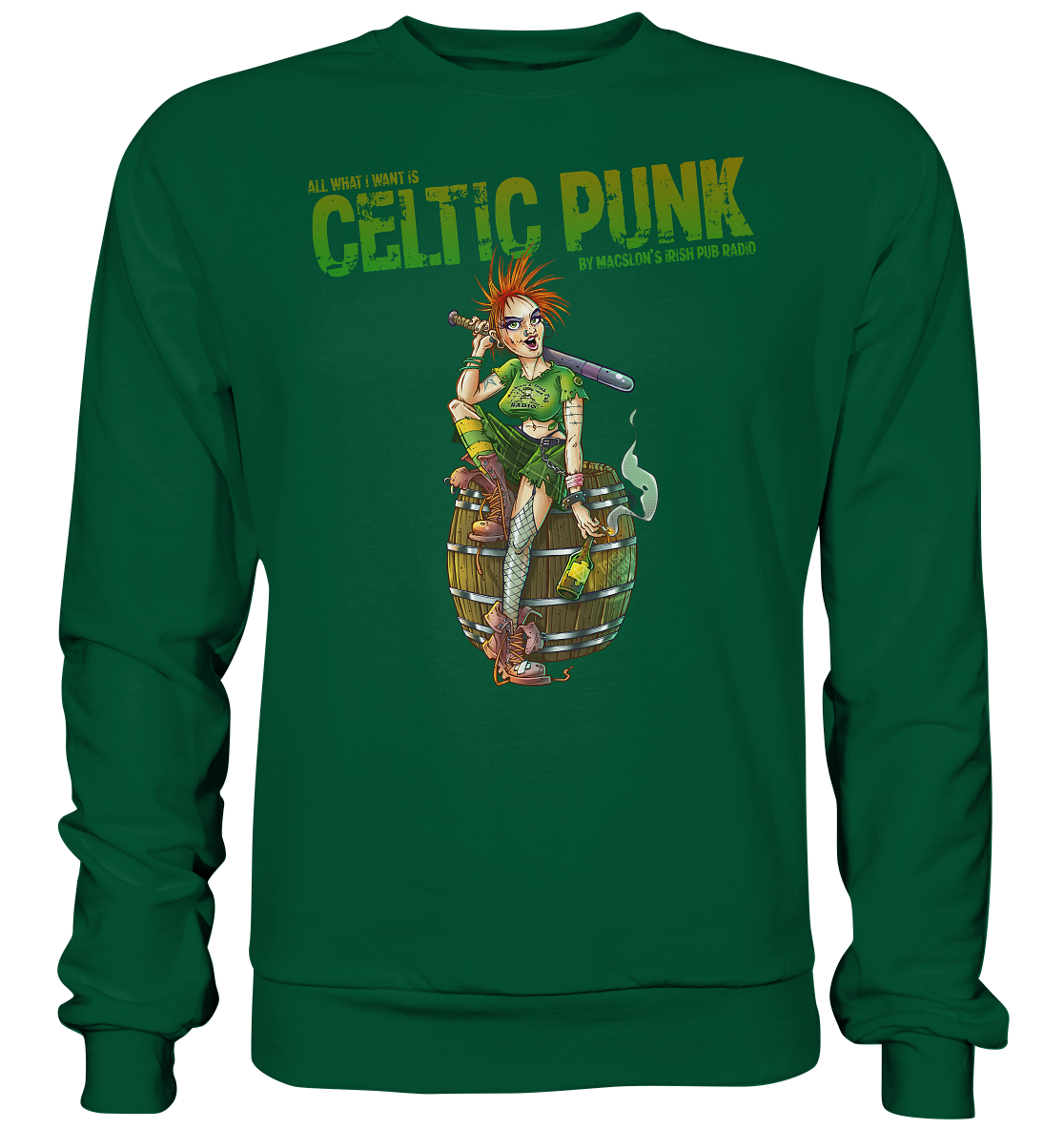"All I Want Is Celtic Punk - Punk-Girl" - Basic Sweatshirt